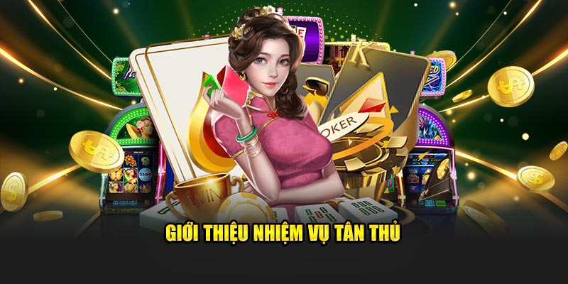 Giới thiệu nhiệm vụ tân thủ tại nhà cái OK9