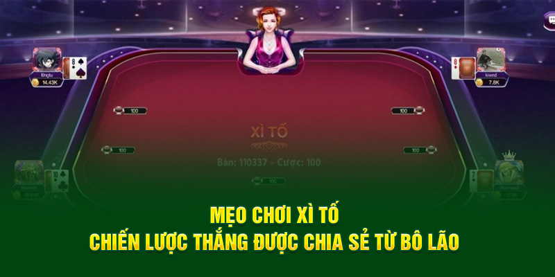 Mẹo chơi xì tố